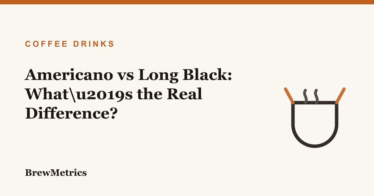 Americano vs Long Black: What’s the Real Difference?